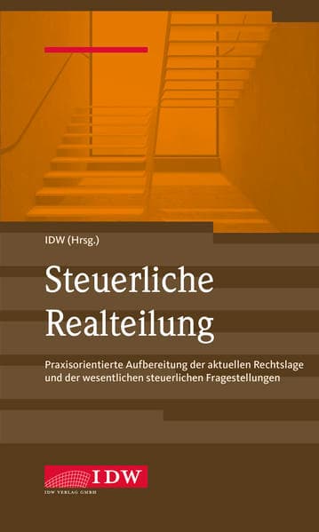 IDW, Steuerliche Realteilung