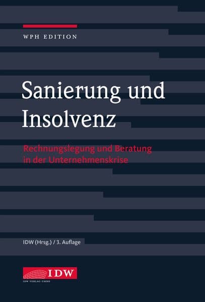 Sanierung und Insolvenz, 3.Auflage