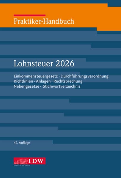Praktiker-Handbuch Lohnsteuer 2026, 42.Auflage