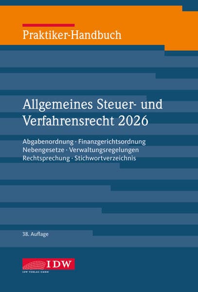 Praktiker-Handbuch Allgemeines Steuer-/Verfahrensrecht 2026, 38.Auflage