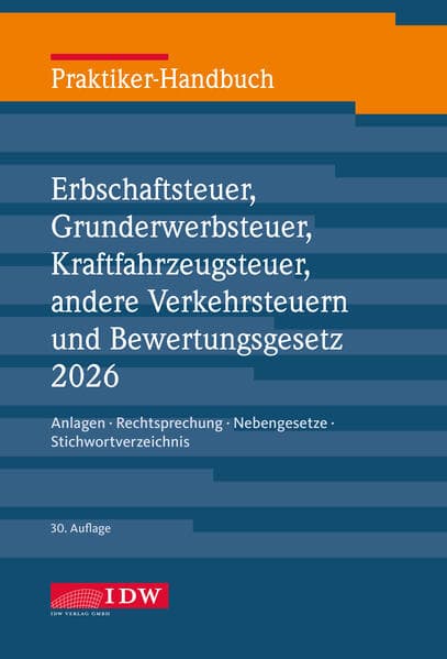 Praktiker-Handbuch Erbschaftsteuer 2026, 30. Auflage