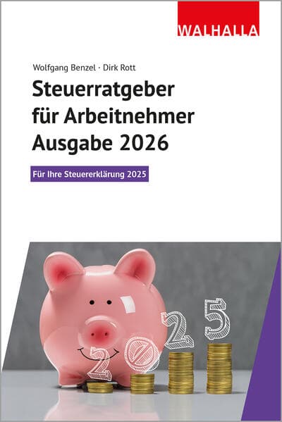 Steuerratgeber für Arbeitnehmer - Ausgabe 2026