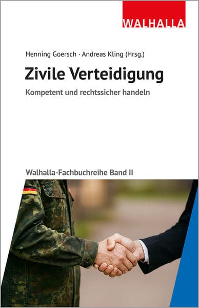 Kompetent und rechtssicher handeln: Zivile Verteidigung