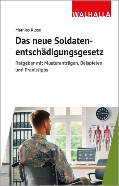 Das neue Soldatenentschädigungsgesetz