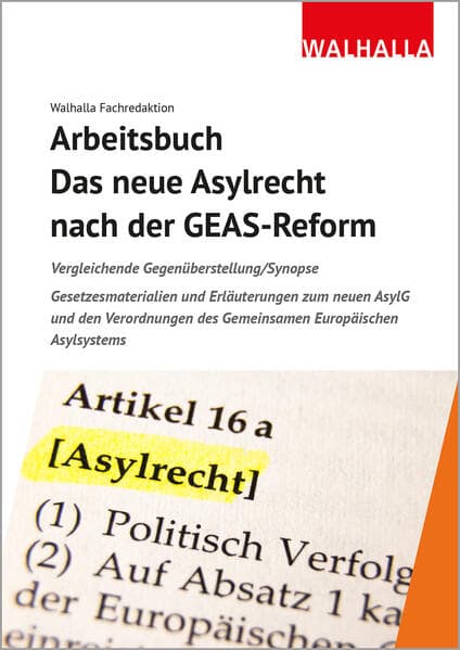 Arbeitsbuch: Das neue Asylrecht nach der GEAS-Reform