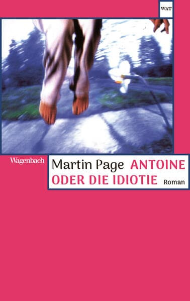 Antoine oder die Idiotie