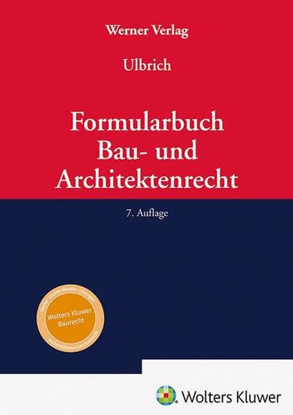 Formularbuch Bau- und Architektenrecht