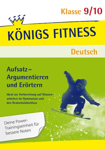 Aufsatz - Argumentieren und Erörtern. Deutsch Klasse 9/10