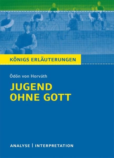 Jugend ohne Gott von Ödön von Horváth