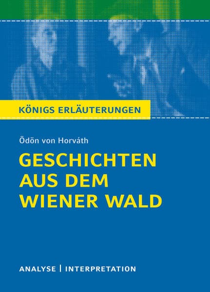 Geschichten aus dem Wiener Wald von Ödön von Horváth