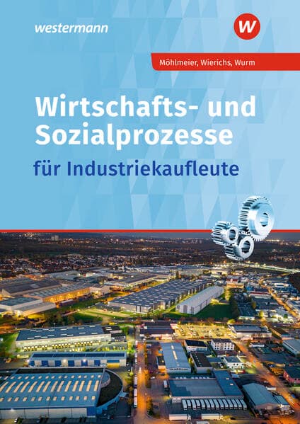 Wirtschafts- und Sozialprozesse für Industriekaufleute