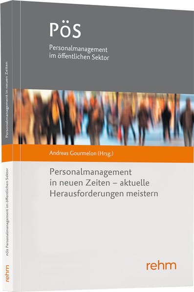 Personalmanagement in neuen Zeiten - aktuelle Herausforderungen meistern