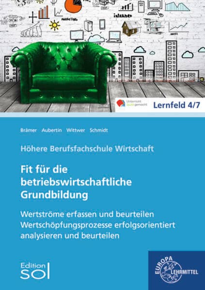 Werteströme erfassen und beurteilen; Wertschöpfungsprozesse erfolgsorientiert