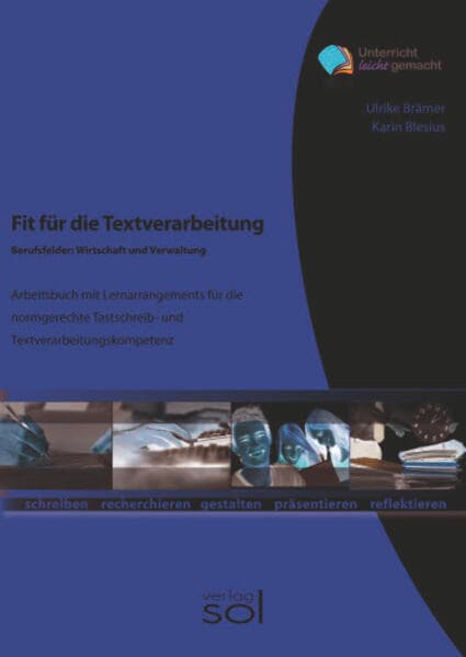 Fit für die Textverarbeitung - Berufsfelder Wirtschaft und Verwaltung