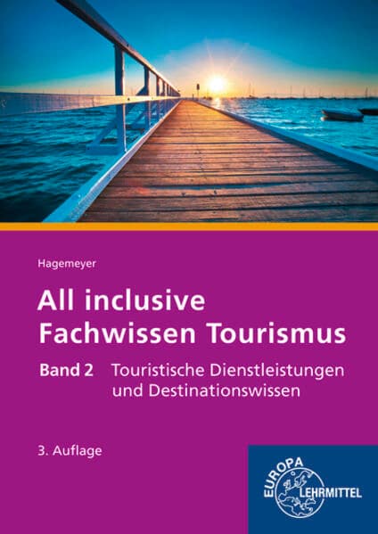 All inclusive - Fachwissen Tourismus Band 2