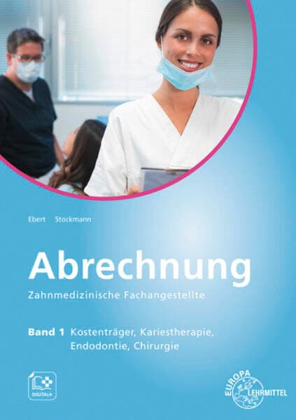 Abrechnung Zahnmedizinische Fachangestellte Band 1