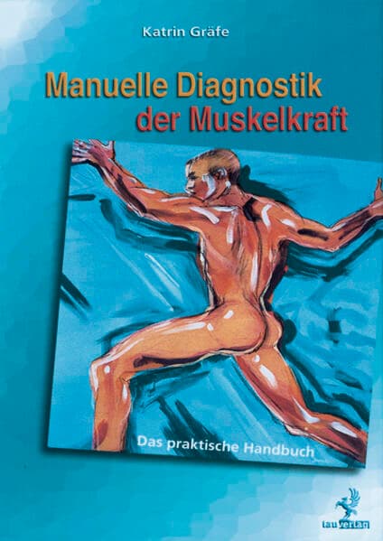 Manuelle Diagnostik der Muskelkraft