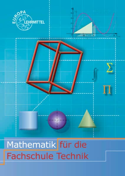 Mathematik für die Fachschule Technik