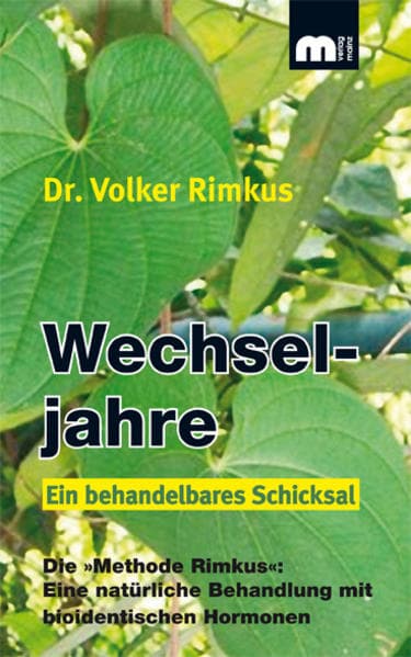 Wechseljahre. Ein behandelbares Schicksal