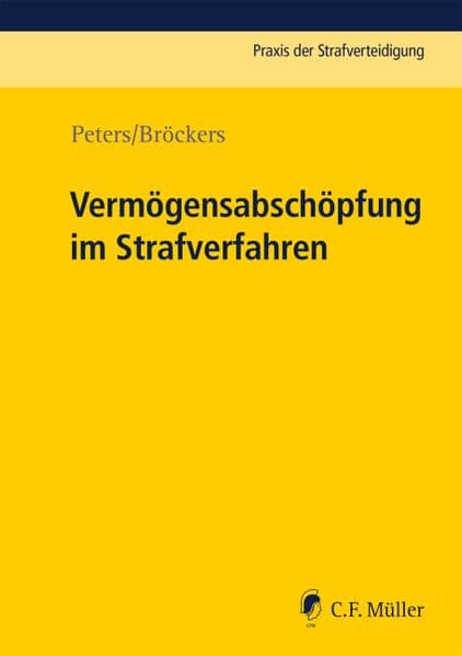Vermögensabschöpfung im Strafverfahren