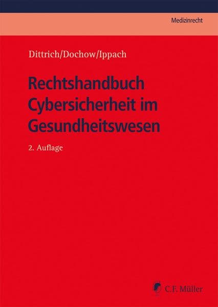Rechtshandbuch Cybersicherheit im Gesundheitswesen