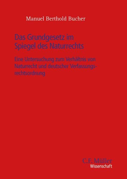 Das Grundgesetz im Spiegel des Naturrechts