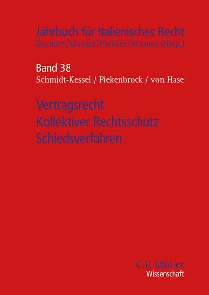 Vertragsrecht - Kollektiver Rechtsschutz - Schiedsverfahren