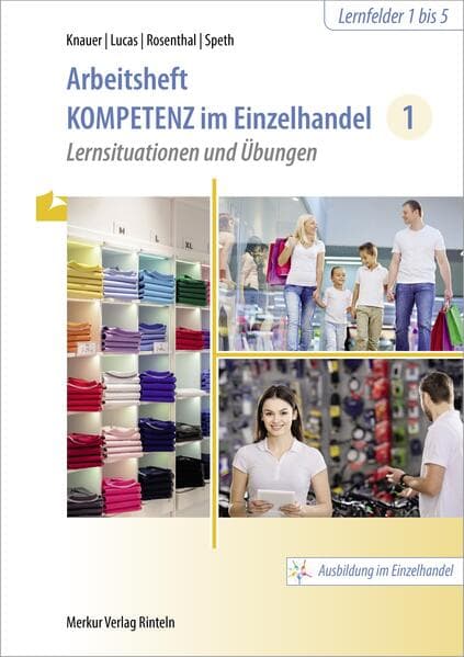 Kompetenz im Einzelhandel 1 Arbeitsheft