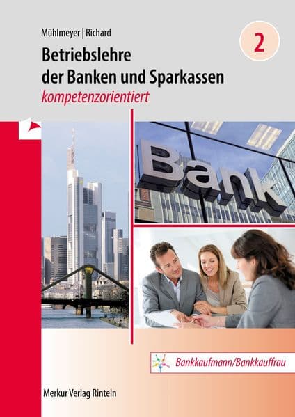 Betriebslehre der Banken und Sparkassen - Band 2