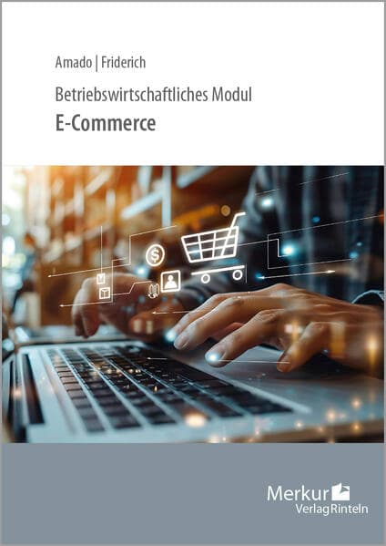 Betriebswirtschaftliches Modul E-Commerce
