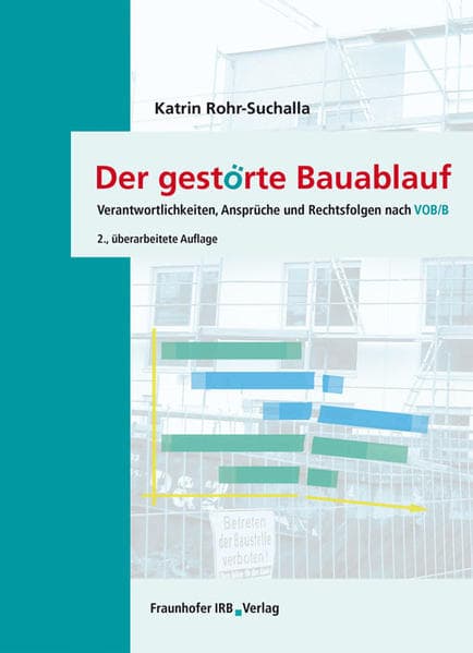 Der gestörte Bauablauf.