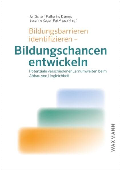 Bildungsbarrieren identifizieren - Bildungschancen entwickeln