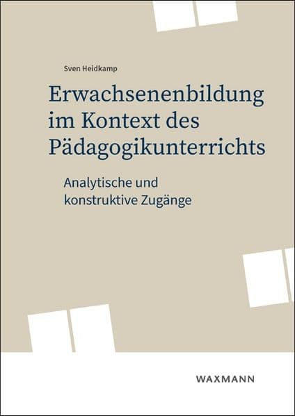 Erwachsenenbildung im Kontext des Pädagogikunterrichts