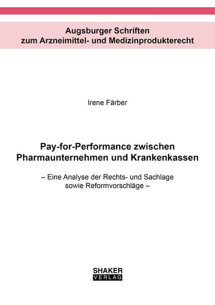 Pay-for-Performance zwischen Pharmaunternehmen und Krankenkassen