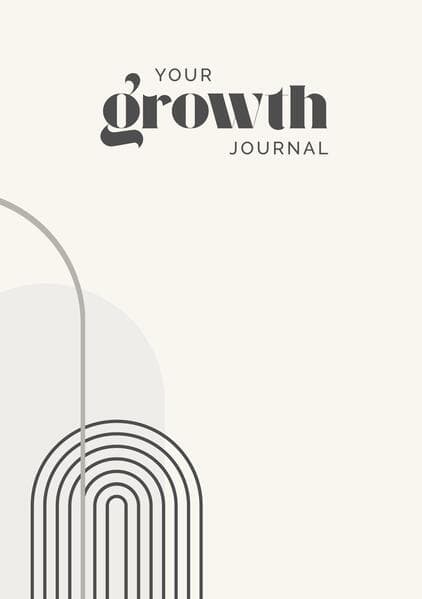 your growth journal