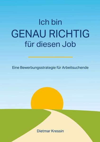Ich bin genau richtig für diesen Job