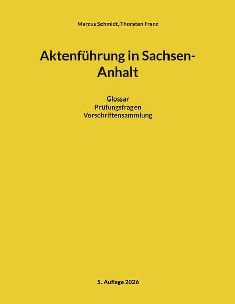 Aktenführung in Sachsen-Anhalt