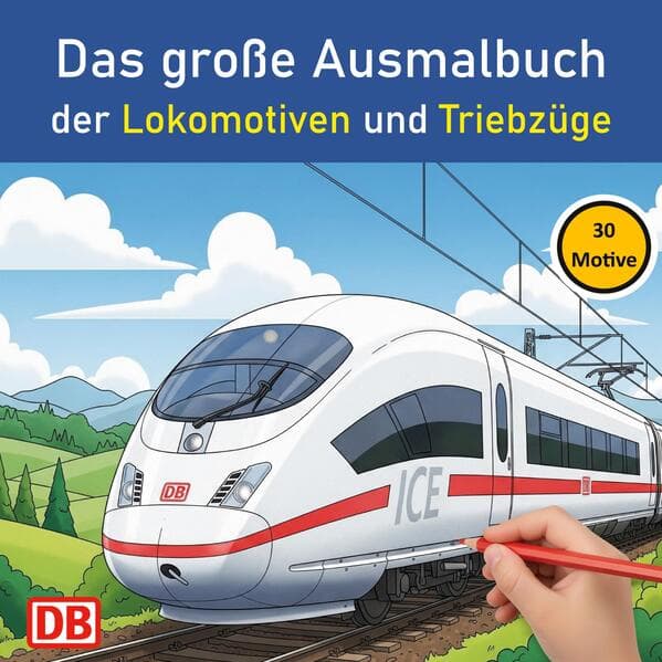Das große Ausmalbuch der Lokomotiven und Triebzüge