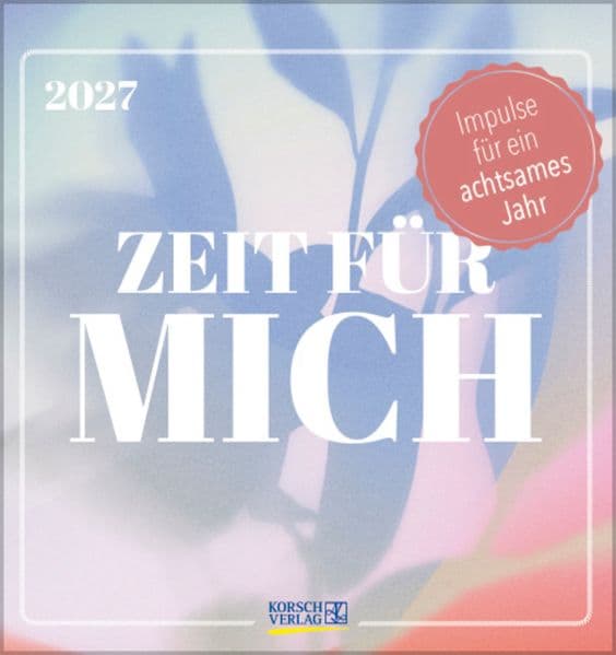 Zeit für mich 2027
