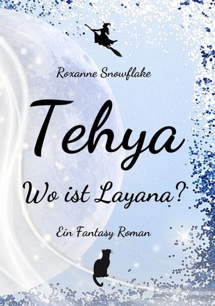 Tehya - Wo ist Layana?