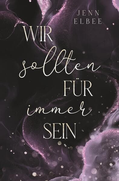 Wir sollten für immer sein