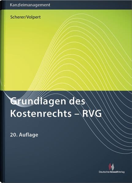 Grundlagen des Kostenrechts - RVG