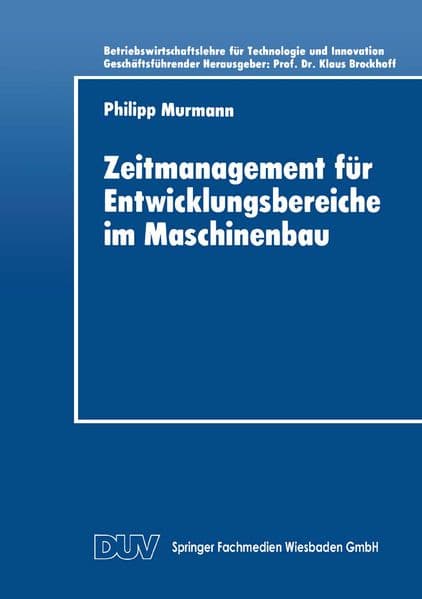 Zeitmanagement für Entwicklungsbereiche im Maschinenbau