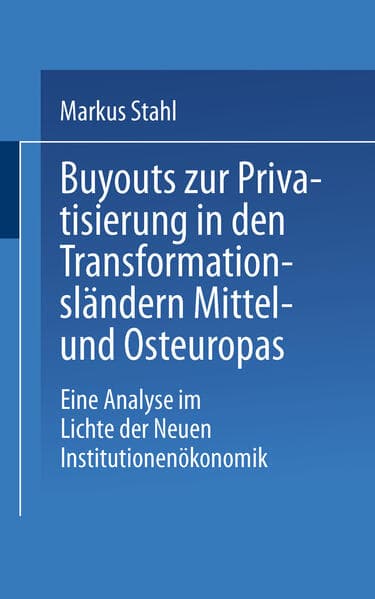 Buyouts zur Privatisierung in den Transformationsländern Mittel- und Osteuropas