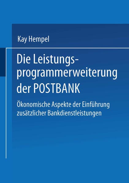 Die Leistungs-programmerweiterung der POSTBANK