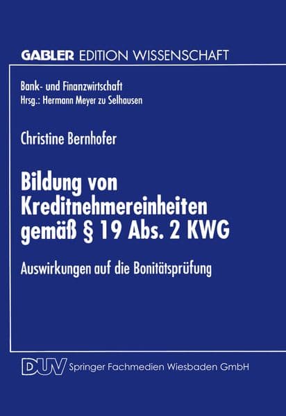 Bildung von Kreditnehmereinheiten gemäß § 19 Abs. 2 KWG
