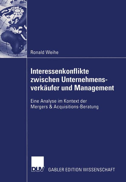 Interessenkonflikte zwischen Unternehmensverkäufer und Management
