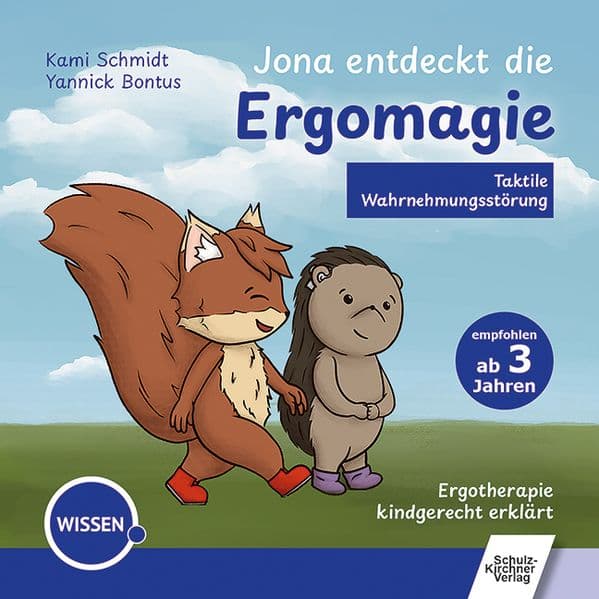 Jona entdeckt die Ergomagie: Taktile Wahrnehmungsstörungen