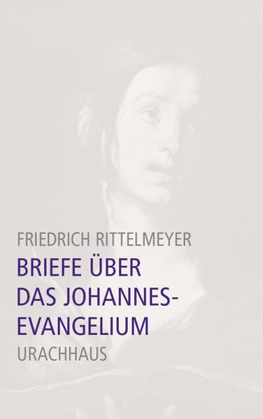 Briefe über das Johannesevangelium