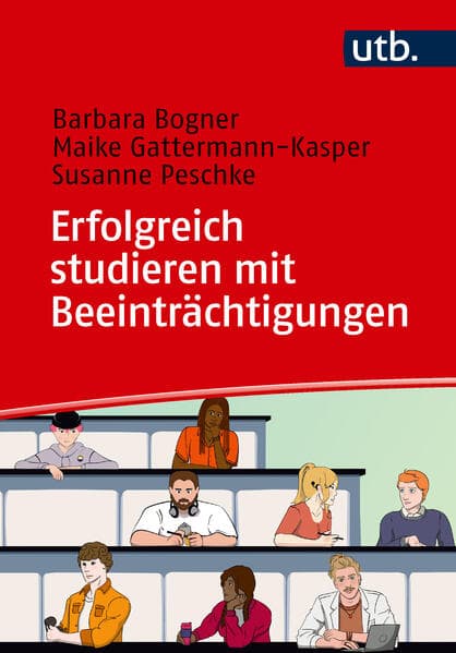 Erfolgreich Studieren mit Beeinträchtigungen